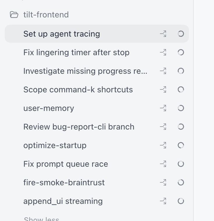 Ten agent sessions in flight on tilt-frontend: agent tracing, lingering-timer bug, command-K shortcuts, user-memory, bug-report-cli review, optimize-startup, prompt queue race, fire-smoke-braintrust, append_ui streaming