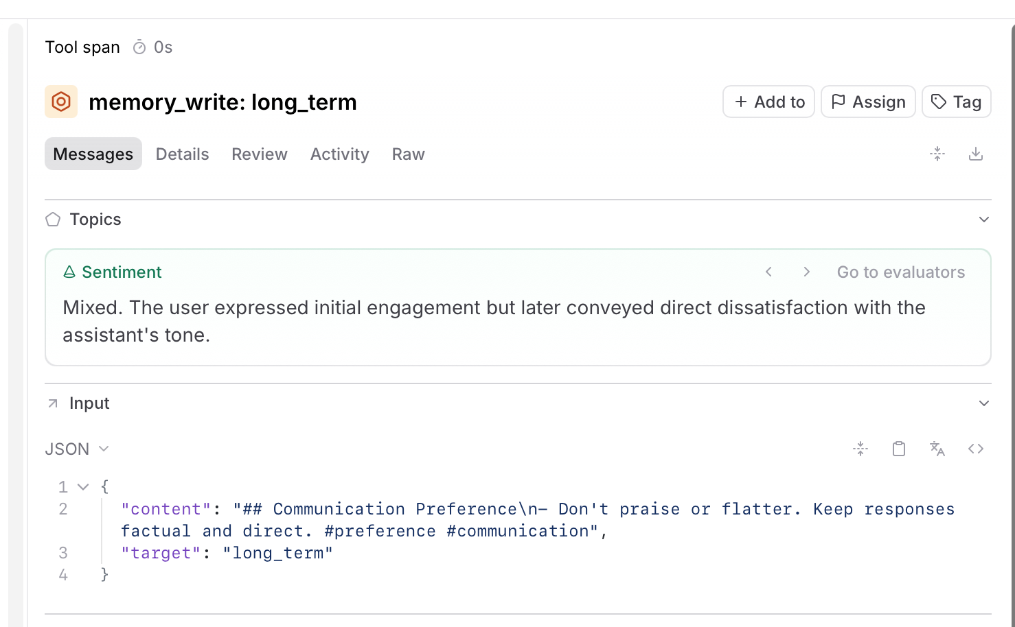 The memory_write span in the trace: the agent stored “Don’t praise or flatter. Keep responses factual and direct.” on its own, in-session